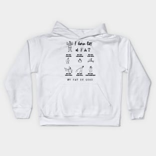 My Fat Can Do the Thing! Kids Hoodie